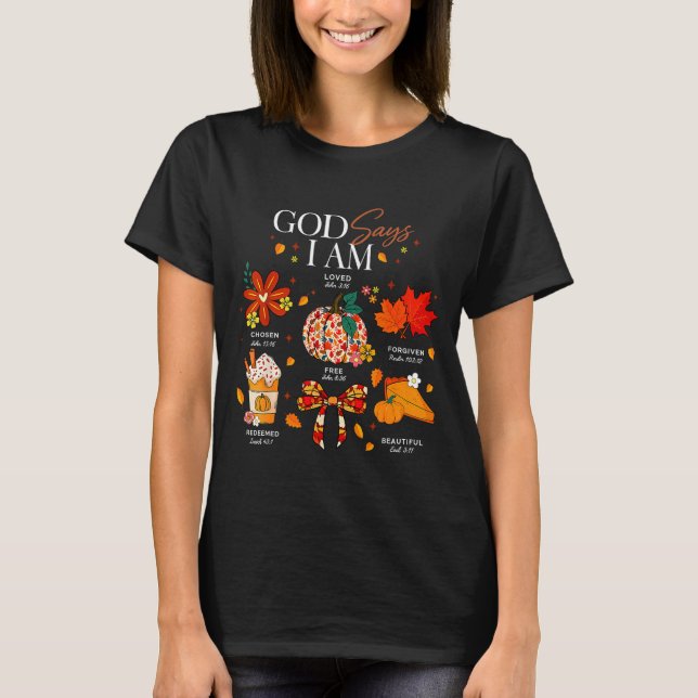 Camiseta God Says I Am Fall Vibes Autumn Christian Women Me (Frente)
