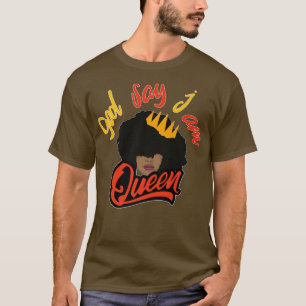 Camiseta God Says I Am Queen Melanin African Woman Black Hi