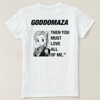CAMISETA GODDOMAZA BW: SE VOCÊ ME AMA BRANCO