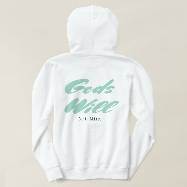 Camiseta Gods Will Hoodie (Verso do Design)