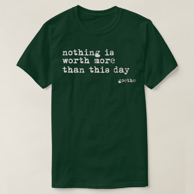 Camiseta Goethe Quote (Frente do Design)