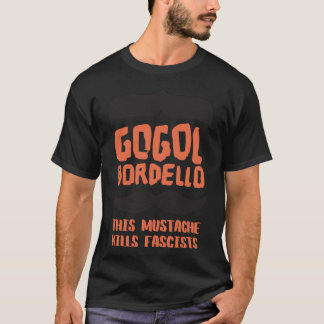 Camiseta gogol bordello this mustache kills fascists Classi