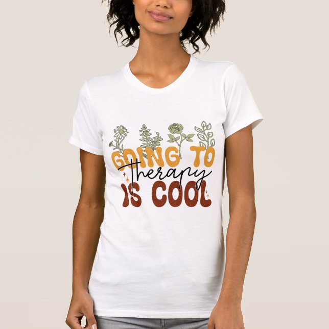 Camiseta Going to Therapy Is Cool Mental Health Awareness (Frente)