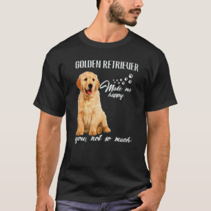 Camiseta Golden Retriever Me Faz Feliz Você Não Tanto Cacho