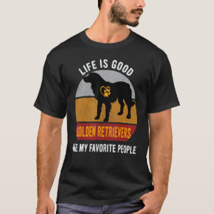 Camiseta Golden Retrievers São Minha Gente Favorita Melhor