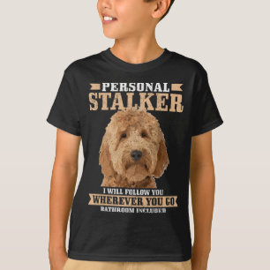 Camiseta Goldendoodle Personal Stalker Engraçado Doodle Our