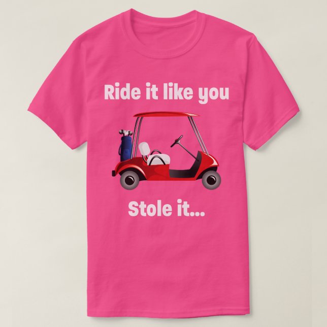 Camiseta Golf Ande Como Se Você O Roubasse (Frente do Design)