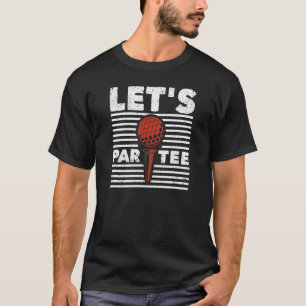 Camiseta Golf Ball Pin Golf Club Golf Vibes Vamos Par Tee
