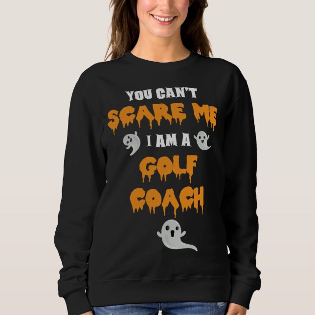 Camiseta Golf Coach Halloween You Cant Scare Me (Frente)
