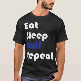 Camiseta Golf Coma Dormir Golfe Repetir