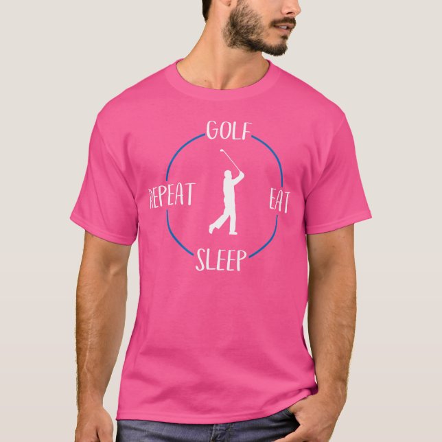 Camiseta Golf Come Dormir Repete Para Jogadores De Golfe (Frente)