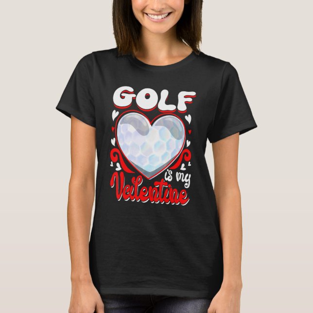 Camiseta Golf Is My Valentine Happy Valentine's Day Couple (Frente)
