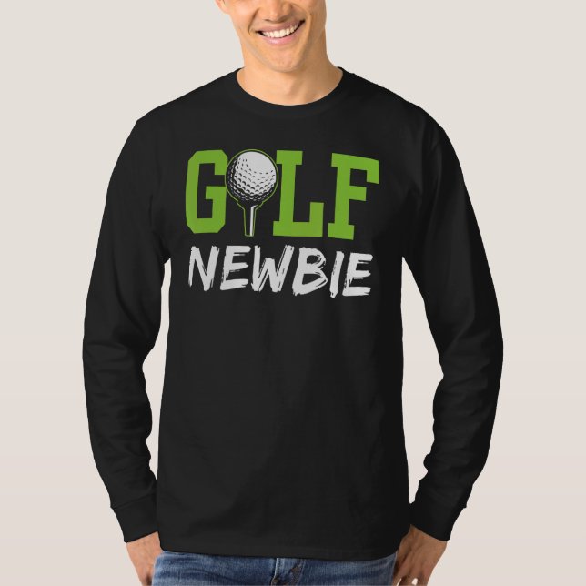 Camiseta Golf Newbie Golfer Golfing Hobby (Frente)