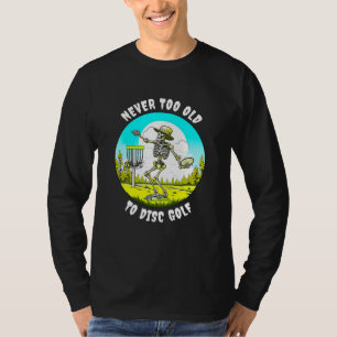 Camiseta Golf Nunca Muito Antigo para Disco Descamação do