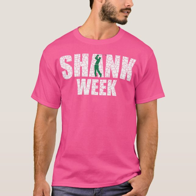 Camiseta Golf Shank Week Engraçado Pai de Golfe (Frente)