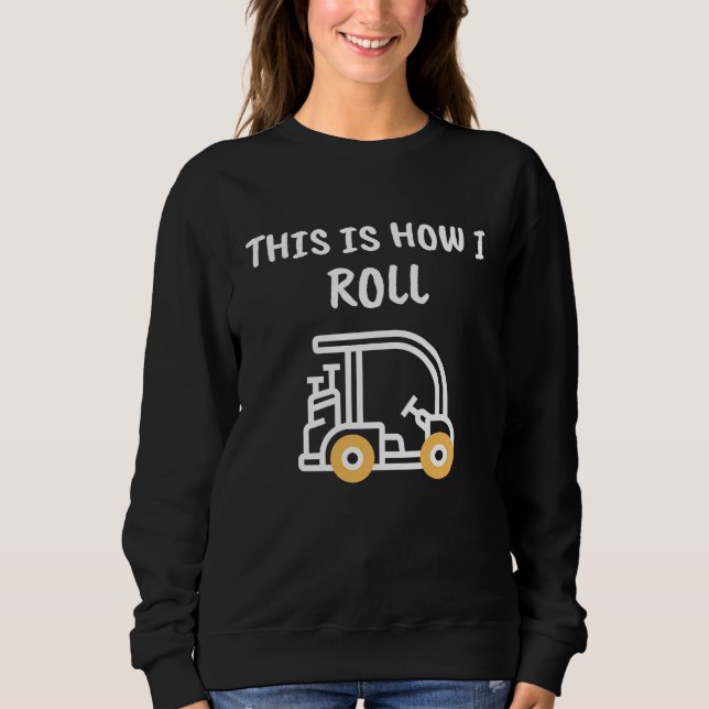 Camiseta Golf This is How I Roll  Golf Cart (Frente)