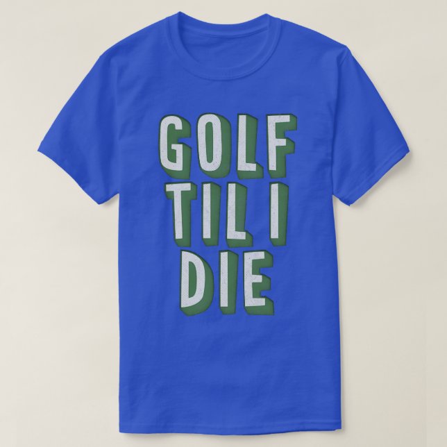 Camiseta Golf Til I Morre Estilo Retro Estilo Golf Dom (Frente do Design)