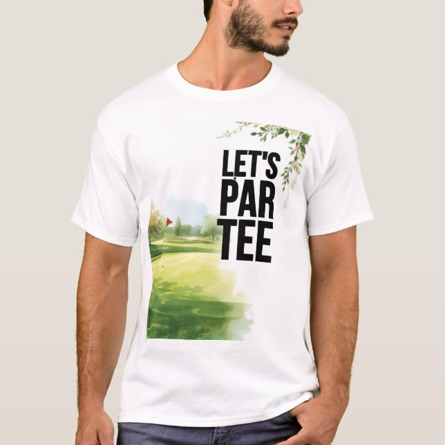 Camiseta Golf Vamos Par-Tee no campo de golfe (Frente)