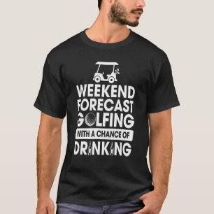 Camiseta Golf Weekend Previsão Golfe Com Possibilidade De D