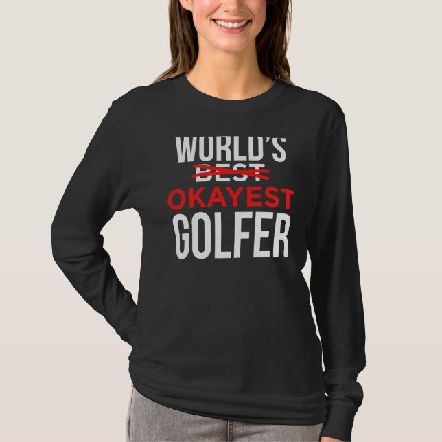 Camiseta Golfe de Golfe Mais Alto do Mundo (Frente)