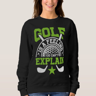 Camiseta Golfe é um sentimento que você não pode explicar a