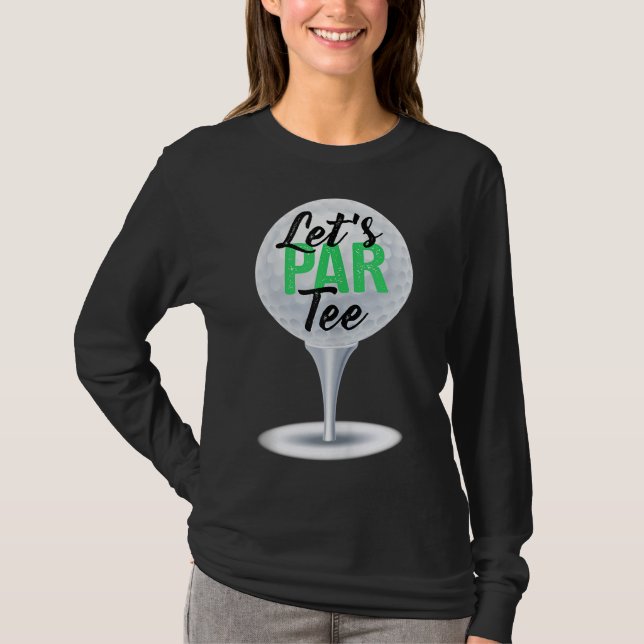 Camiseta Golfe Engraçado De vamos Para Par De Golfe(2) (Frente)
