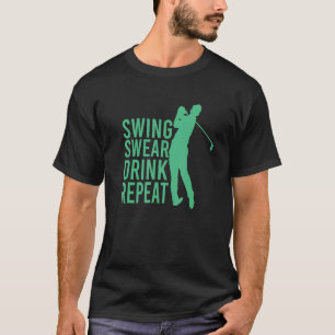 Camiseta Golfe Repetitivo de Swing Swear Drink