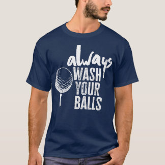 Camiseta Golfe Sempre Lave Suas Bolas