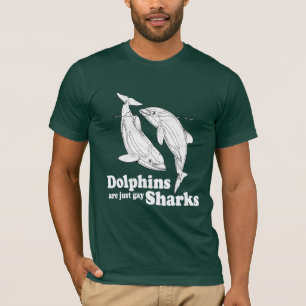 Camiseta Golfinhos são apenas tubarões gay