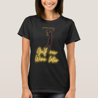 Camiseta Golfista feminina GOLF agora VINHO depois  golfe &