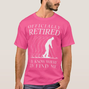 Camiseta Golfista Oficialmente Aposentado Golfe Aposentador