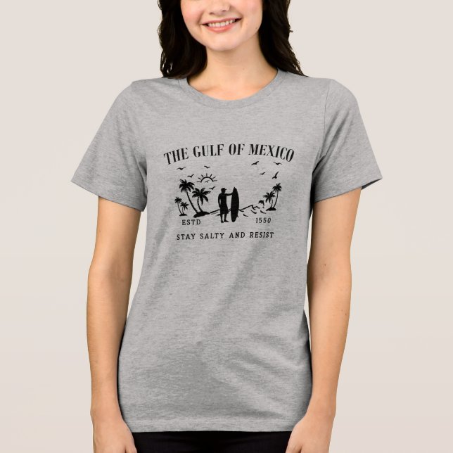 Camiseta Golfo do México ficam salgados e resistem (Frente)