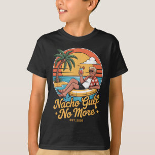 Camiseta Golfo Nacho Não Mais Férias Engraçadas Trump 2025 