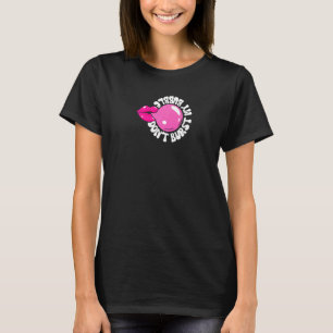 Camiseta Goma de bolhas Não estrague minha bolha soprando