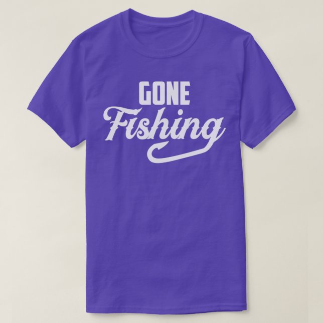Camiseta Gone Fishing funny gift for fishing lovers (Frente do Design)
