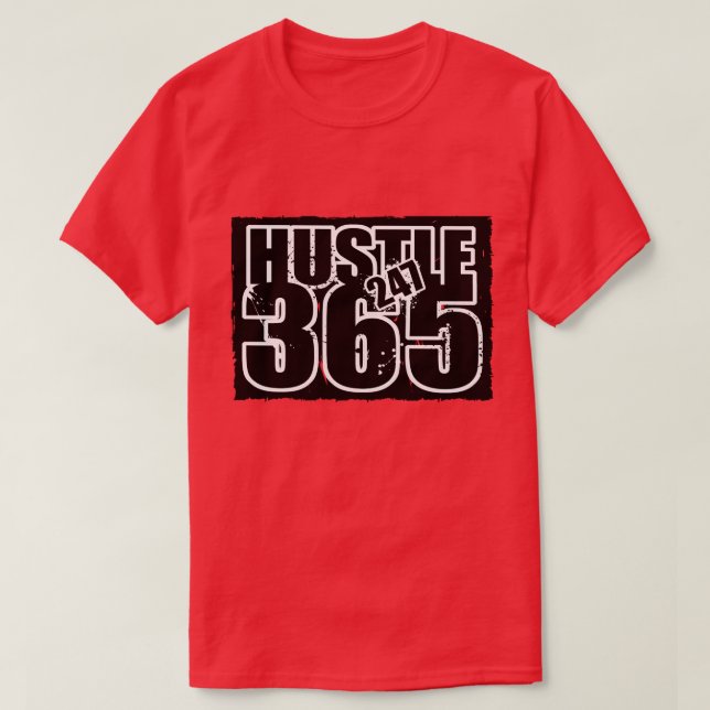 Camiseta Gonna Hustle 247 365 (Frente do Design)