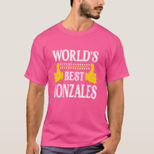 Camiseta Gonzales Surname Team Family Sobrenome World's Bes