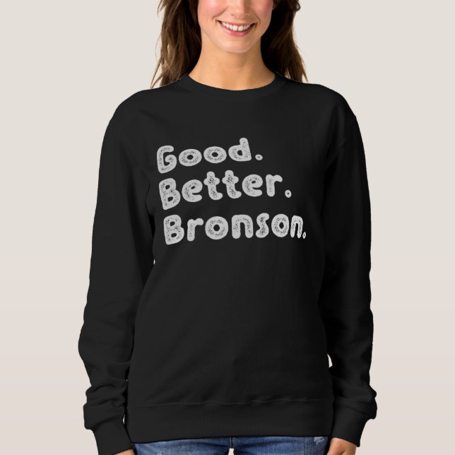 Camiseta Good better Bronson (Frente)