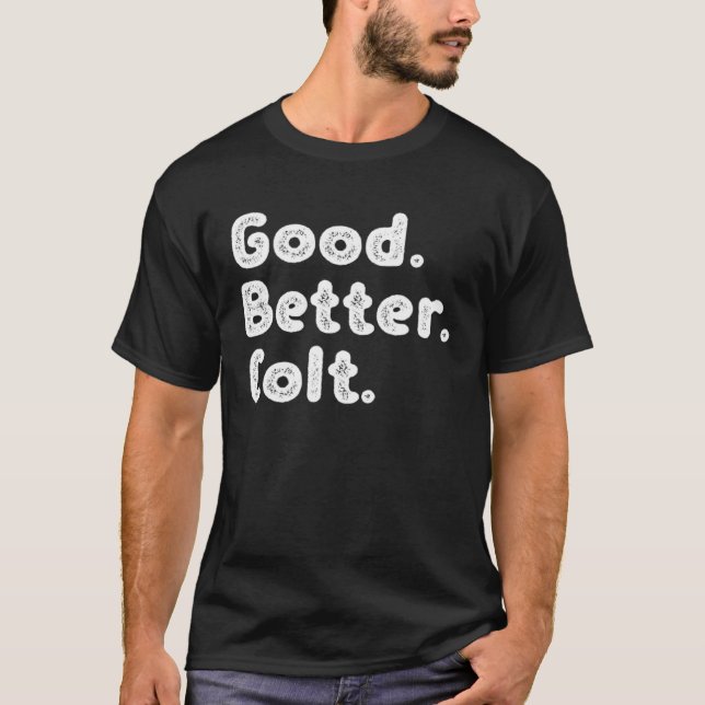 Camiseta Good better Colt (Frente)