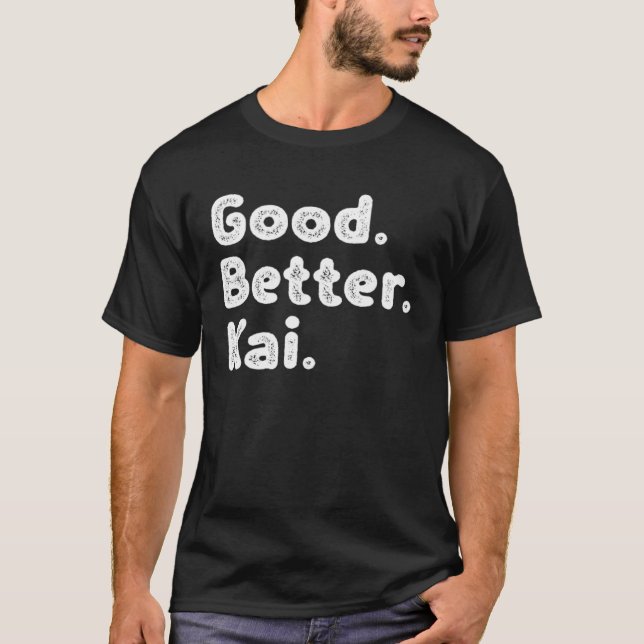 Camiseta Good better Kai (Frente)