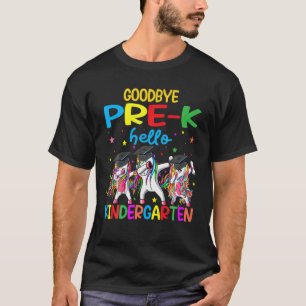 Camiseta Good Bye PreK Hello Jardim de Infância Dabbing Uni