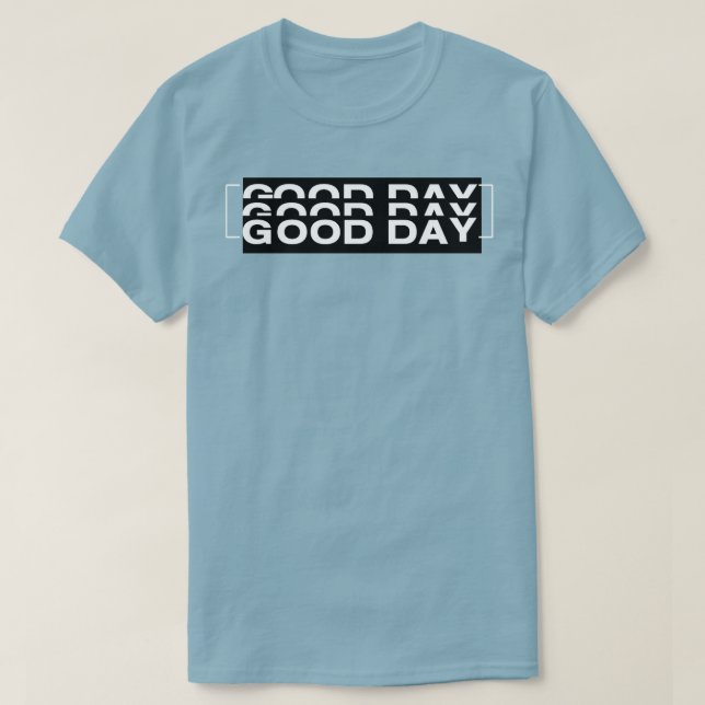 Camiseta good day (Frente do Design)