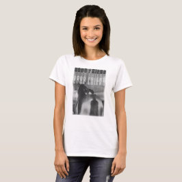 Camiseta good friend-BW