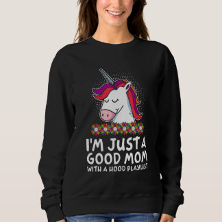 Camiseta Good Mom with Hood Playlist Mother s Day Sayings P