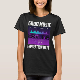 Camiseta Good Music Doesnu2019t Tem Uma Data De Expiração M