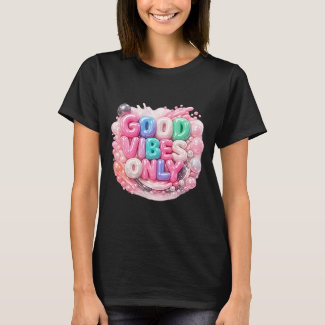 Camiseta Good Vibes Only (Frente)