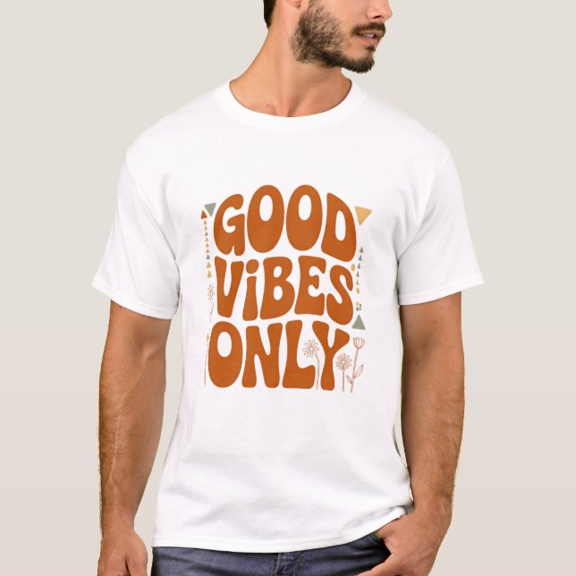 Camiseta Good Vibes Only (Frente)
