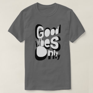 Camiseta Good Vibes Only