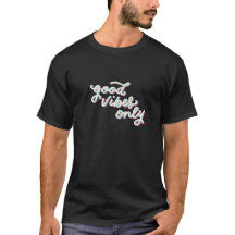 Camiseta Good Vibes Only