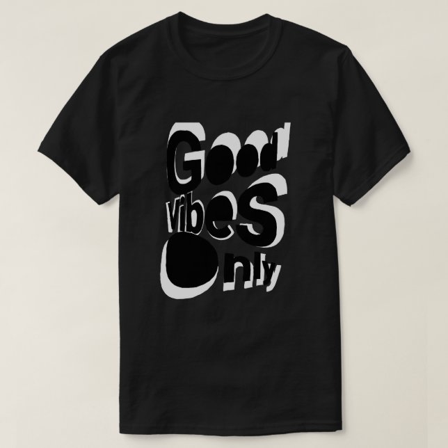 Camiseta Good Vibes Only (Frente do Design)